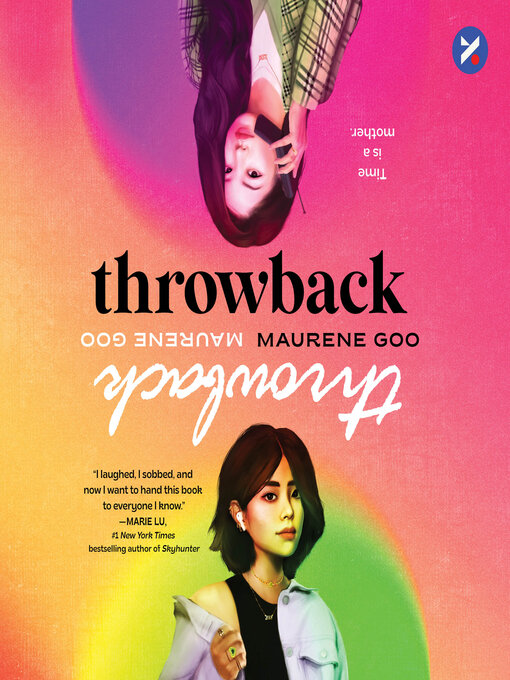Title details for Throwback by Maurene Goo - Available